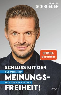 Florian Schroeder - Schluss mit der Meinungsfreiheit - Buchtitel